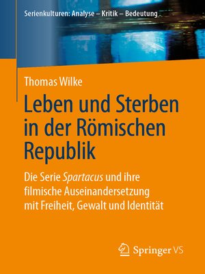 cover image of Leben und Sterben in der Römischen Republik